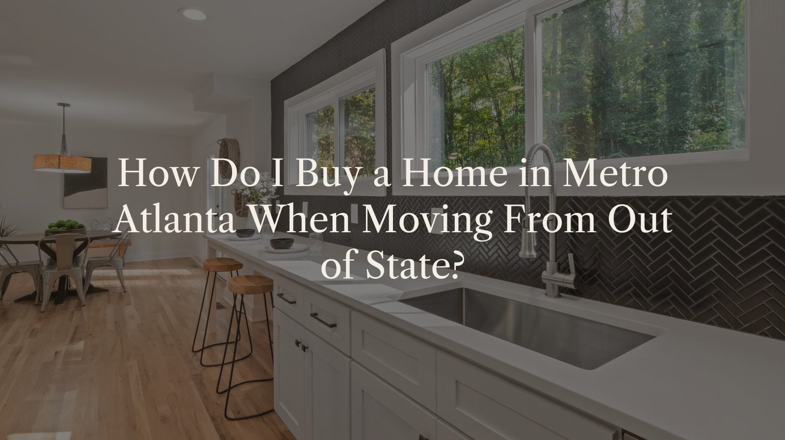 How Do I Buy a Home in Metro Atlanta When Moving From Out of State?