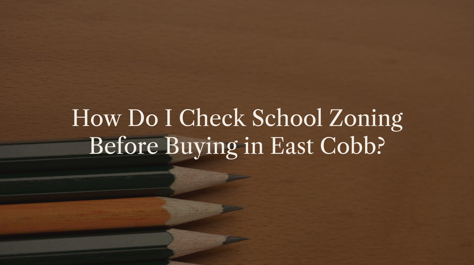 How Do I Check School Zoning Before Buying in East Cobb?